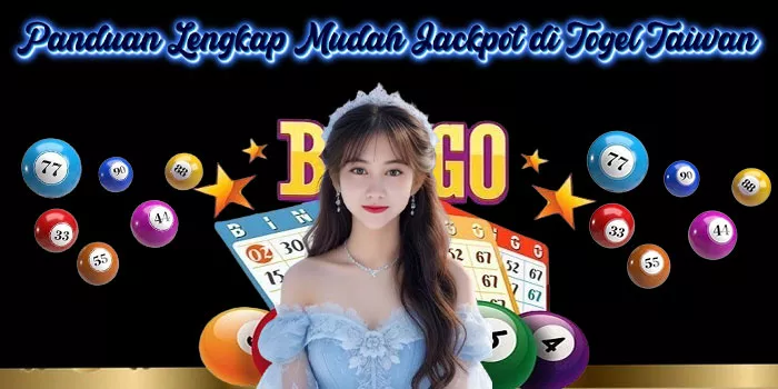 Panduan Lengkap Mudah Jackpot di Togel Taiwan