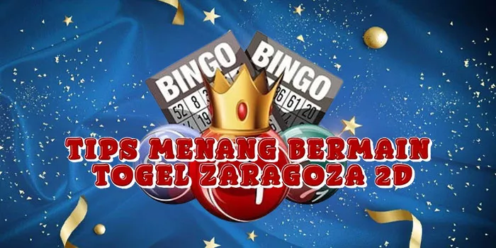 Tips Menang Bermain Togel Zaragoza 2D
