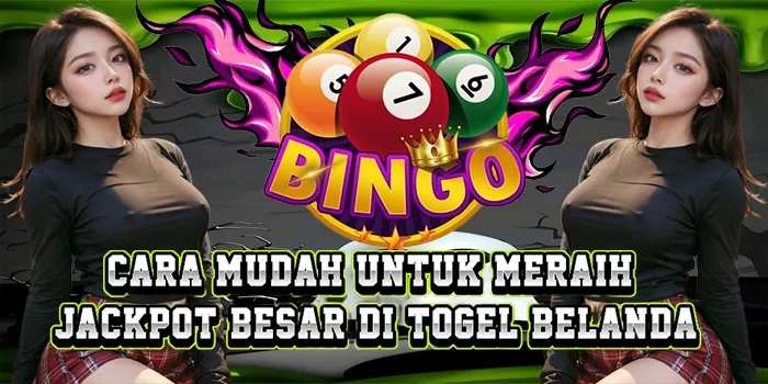 Cara Mudah Untuk Meraih Jackpot Besar Di Togel Belanda