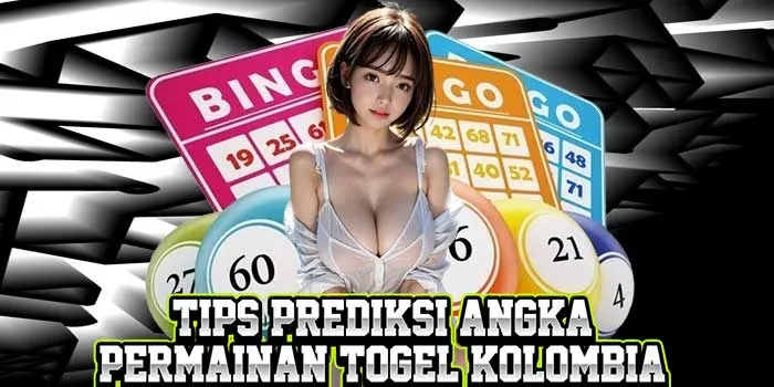 Tips Prediksi Angka Permainan Togel Kolombia