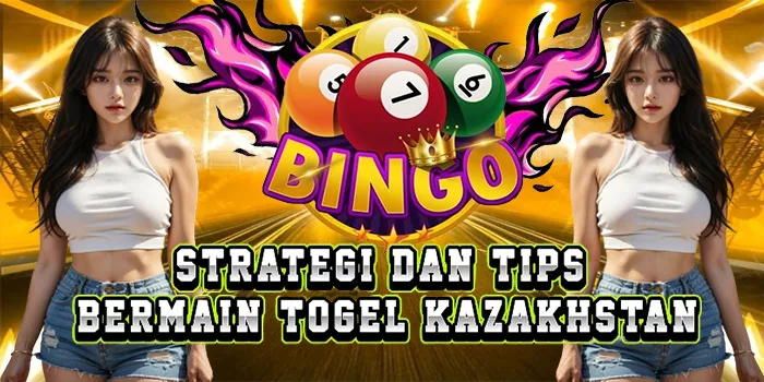 Strategi Dan Tips Bermain Togel Kazakhstan