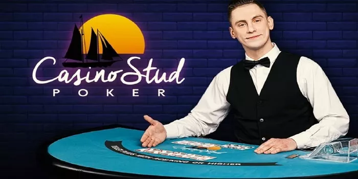 Cara Bermain Casino Stud Poker Dengan Kemenangan Menggiurkan