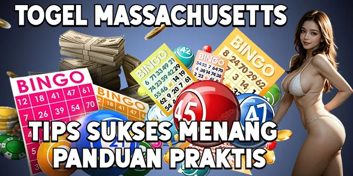 Tips Sukses Menang Togel Massachusetts Panduan Praktis