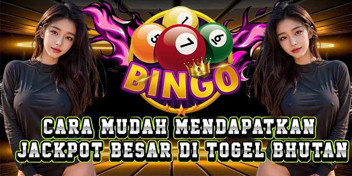 Cara Mudah Mendapatkan Jackpot Besar Di Togel Bhutan