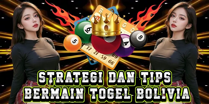 Strategi Dan Tips Bermain Togel Bolivia