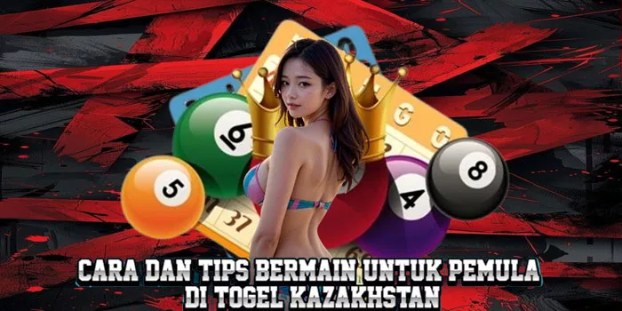 Cara Dan Tips Bermain Untuk Pemula Di Togel Kazakhstan