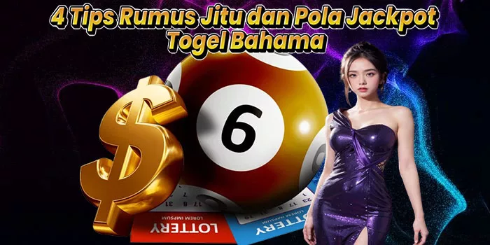 4 Tips Rumus Jitu dan Pola Jackpot Togel Bahama