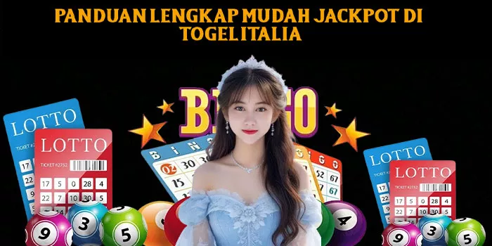 Panduan Lengkap Mudah Jackpot di Togel Italia
