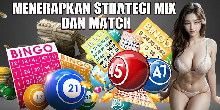 Menerapkan Strategi Mix dan Match