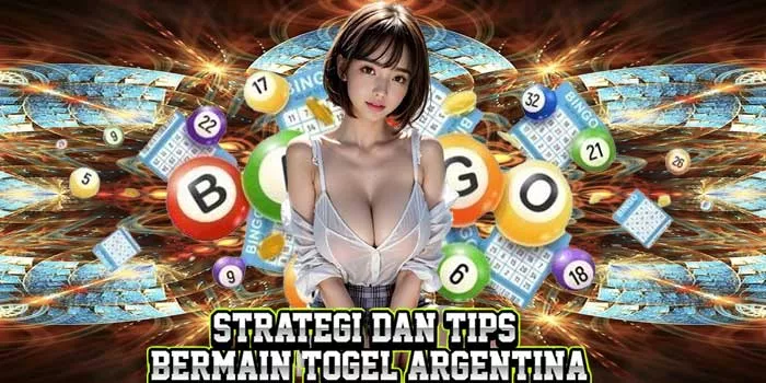 Strategi Dan Tips Bermain Togel Argentina