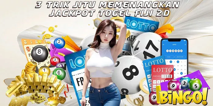  3-Trik-Jitu-Memenangkan-Jackpot-Togel-Fiji-2D 