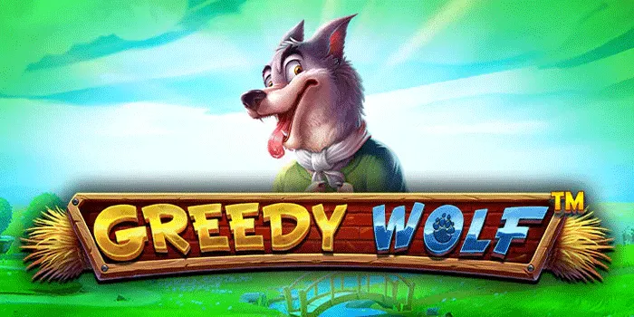 Rahasia Jitu Mudah Menang Besar di Slot Online Greedy Wolf