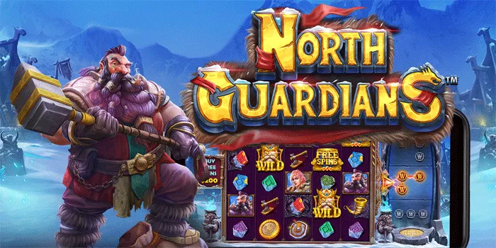 Strategi Bermain Slot Menang Besar di North Guardians