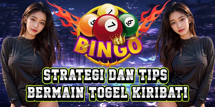 Strategi Dan Tips Bermain Togel Kiribati