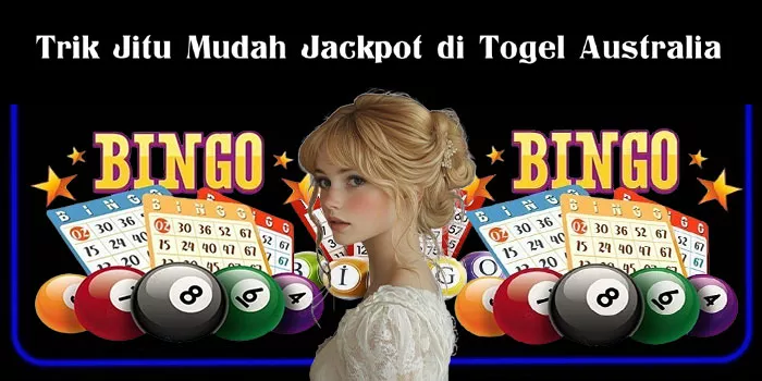Trik Jitu Mudah Jackpot di Togel Australia