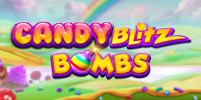  Cara-Ampu-Memenangkan-Jackpot-Di-Slot-Candy-Blitz-Bombs 