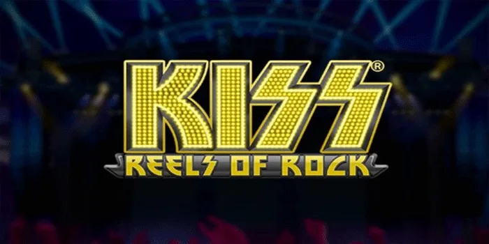 Trik Bermain Agar Menang Maksimal di Slot Kiss Reels of Rock
