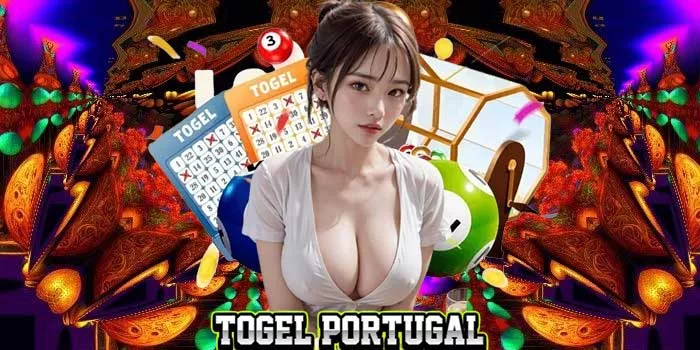 Strategi Dan Tips Bermain Togel Portugal