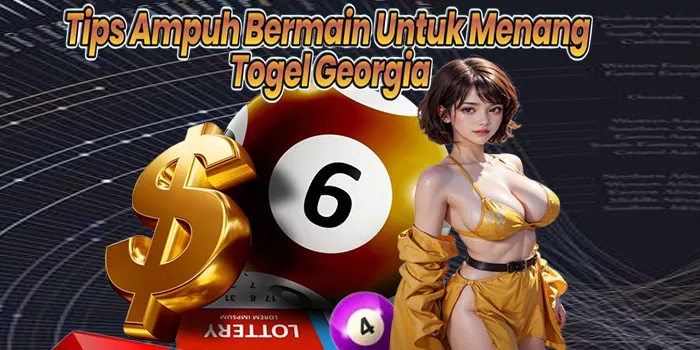 Tips Ampuh Bermain Untuk Menang Togel Georgia