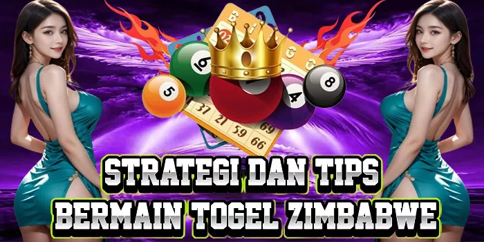 Strategi Dan Tips Bermain Togel Zimbabwe