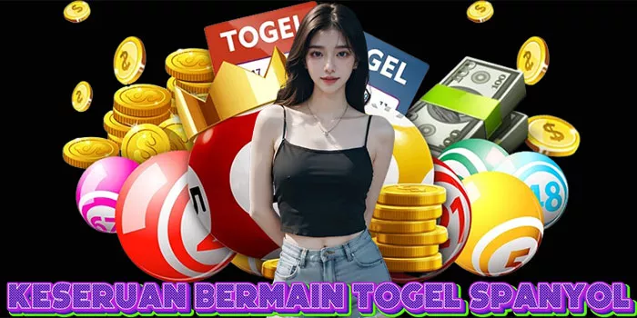 Keseruan Bermain Togel Spanyol