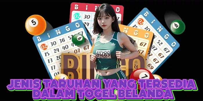 Jenis Taruhan yang Tersedia dalam Togel Belanda