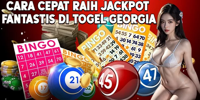 Cara Cepat Raih Jackpot Fantastis di Togel Georgia
