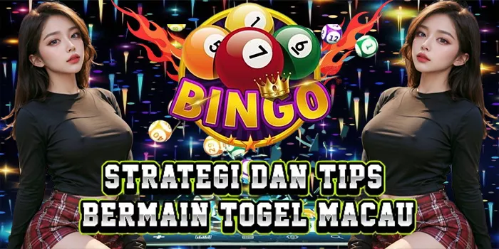 Strategi Dan Tips Bermain Togel Macau