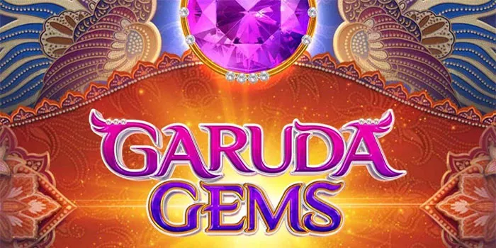 Tips Licik Bermain Slot Garuda Gems