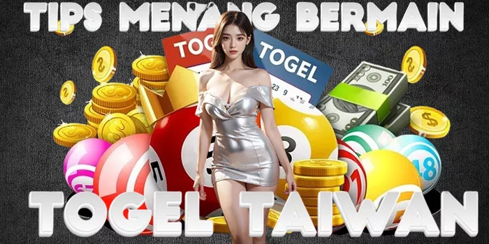 Tips Menang Bermain Togel Taiwan