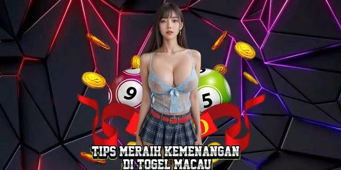 Tips Meraih Kemenangan di Togel Macau