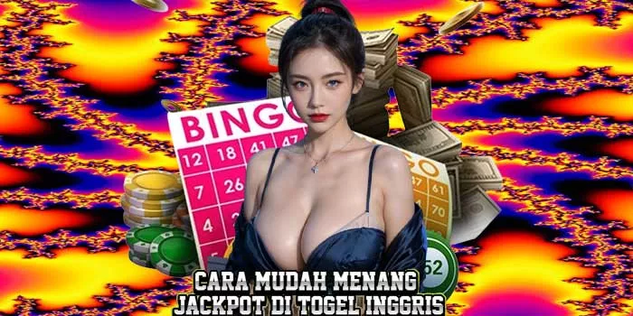 Cara Mudah Menang Jackpot di Togel Inggris