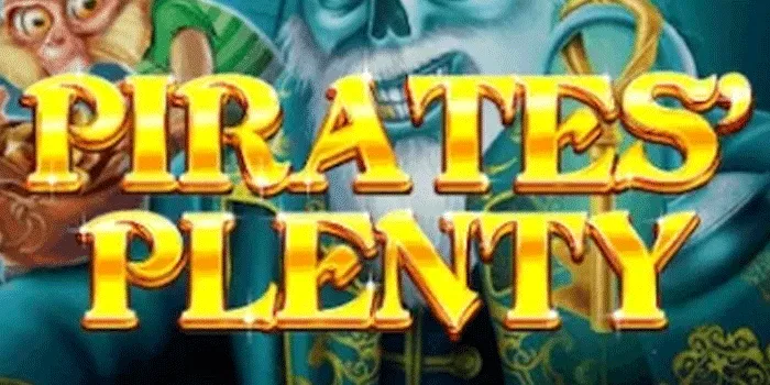 Cara Bermain Agar Bisa Menang di slot Pirates' Plenty