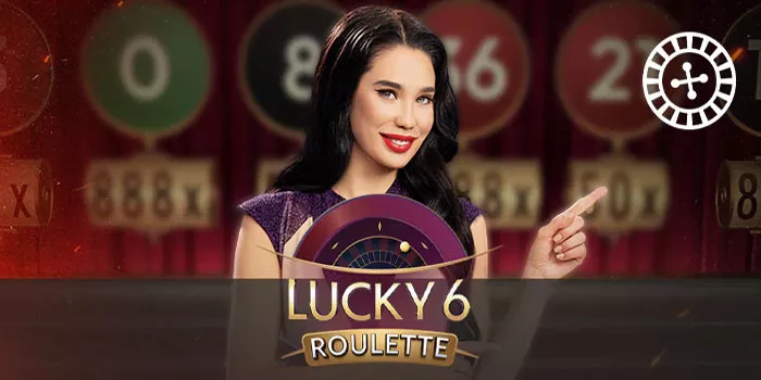 Tips Mudah Dalam Meningkatkan Kemenangan Lucky 6 Roulette