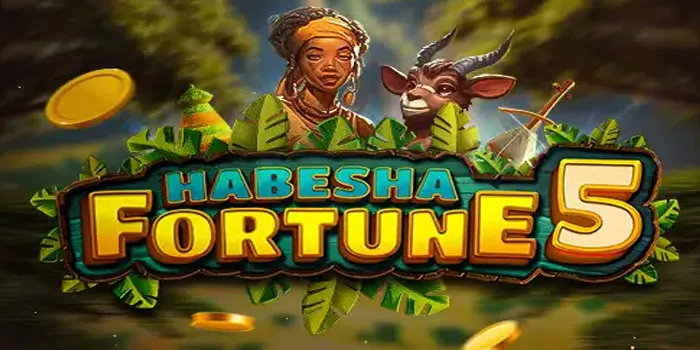 Panduan Agar Mudah Jackpot di Slot Habesha Fortune 5