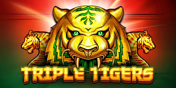Cara Bermain Slot Triple Tigers Tips Untuk Meningkatkan Peluang Menang