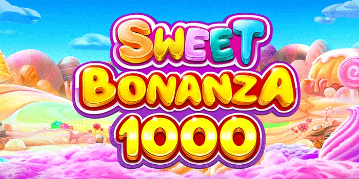 Cara Mudah Meningkatkan Jackpot Besar Slot Sweet Bonanza 1000