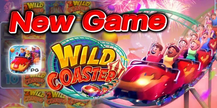 Cara Menemukan Jackpot Besar Bermain Di Slot Wild Coaster