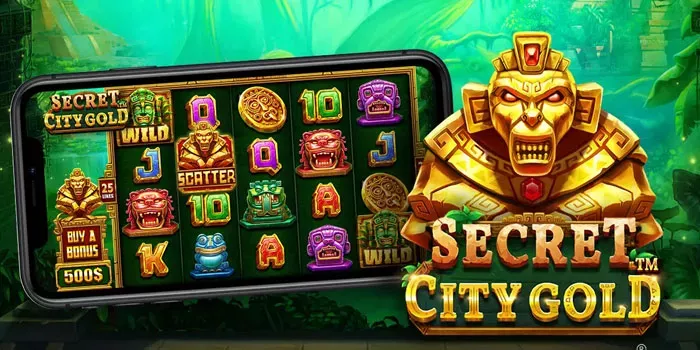 tips-ampuh-mendapatkan-jackpot-di-slot-secret-city-gold