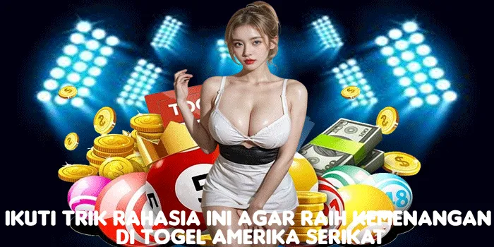 Ikuti Trik Rahasia Ini Agar Raih Kemenangan di Togel Amerika Serikat