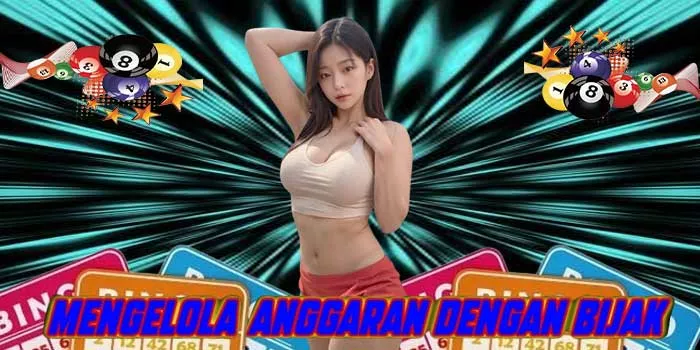 Mengelola Anggaran dengan Bijak
