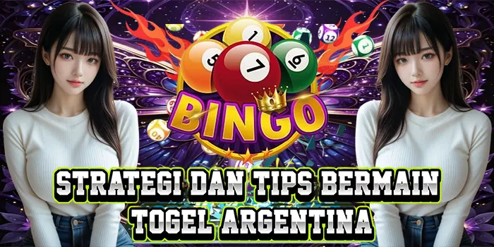 Strategi Dan Tips Bermain Togel Argentina