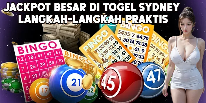 Jackpot Besar di Togel Sydney Langkah-Langkah Praktis