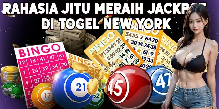 Rahasia Jitu Meraih Jackpot di Togel New York