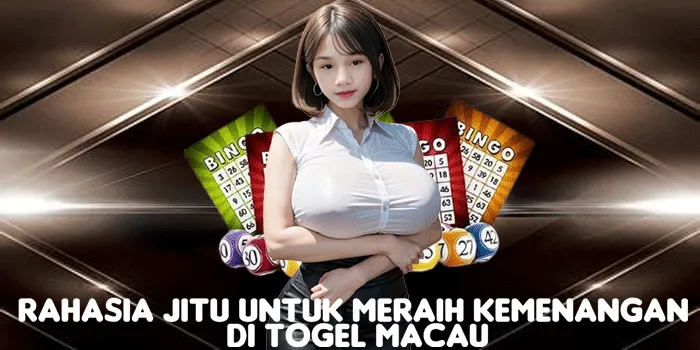 Rahasia Jitu untuk Meraih Kemenangan di Togel Macau