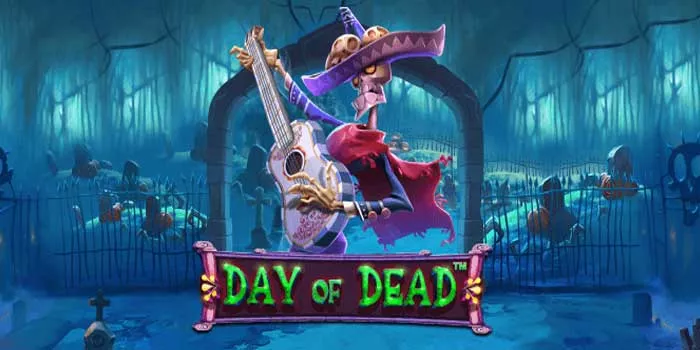 Strategi Jitu Untuk Mendapatkan Bonus di Slot Day Of Dead