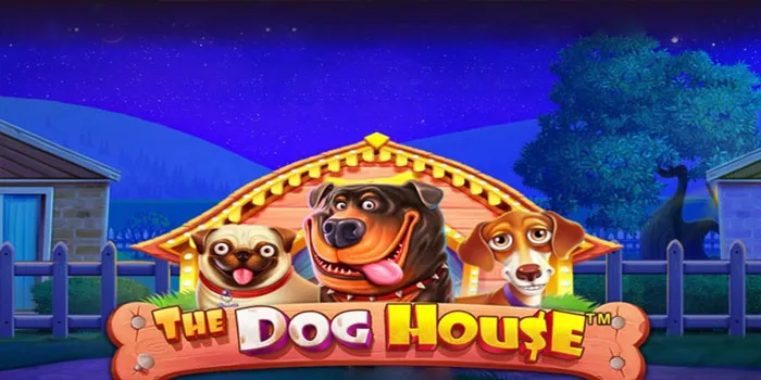 Cara Bermain Slot The Dog House Untuk Menang Besar Setiap Putaran