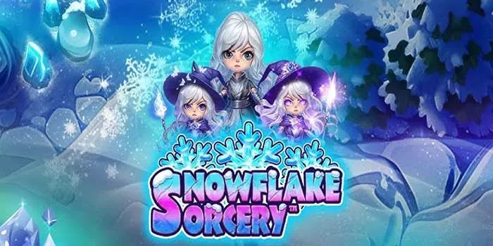 Tips Jackpot Besar Bermain Slot Snowflake Sorcery