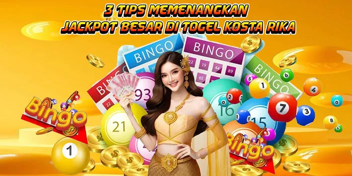 3 Tips Memenangkan Jackpot Besar Di Togel Kosta Rika