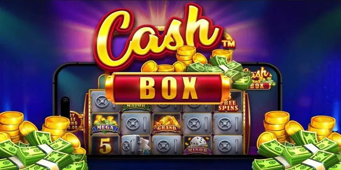 Cara Menang Bermain Slot Cash Box Menggunakan Bonus Gratis